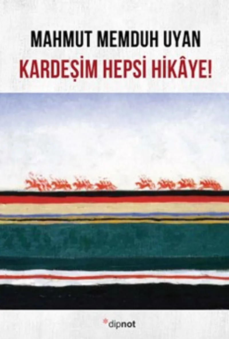 Kardeşim Hepsi Hikaye!