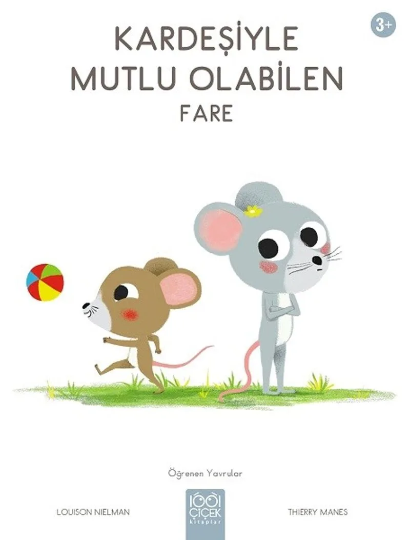 Kardeşiyle Mutlu Olabilen Fare / Öğrenen Yavrular