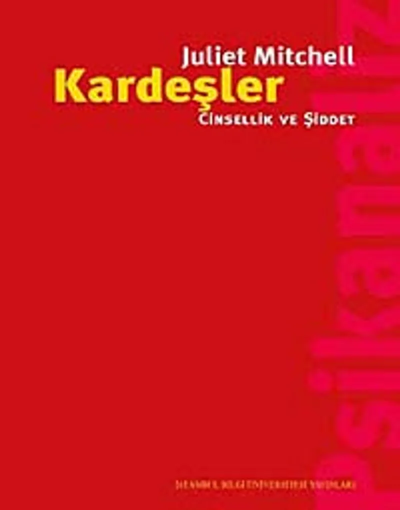 Kardeşler Cinsellik ve Şiddet
