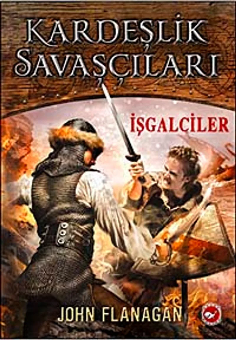 Kardeşlik Savaşçıları / İşgalciler 2. Kitap