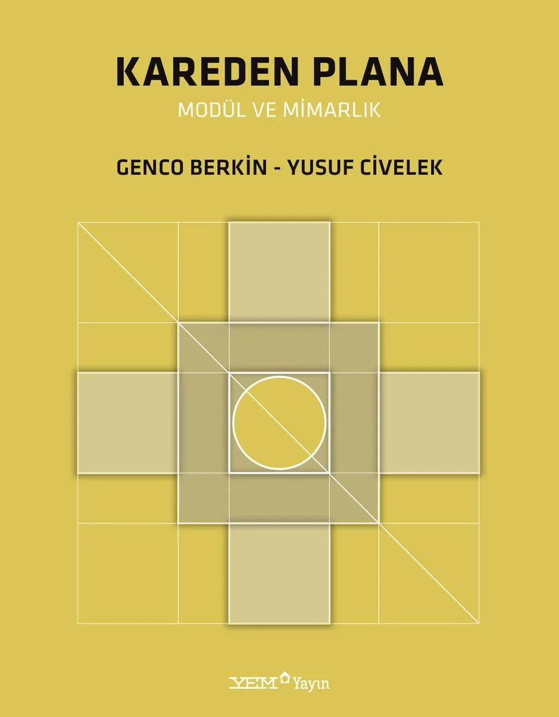 Kareden Plana Modül ve Mimarlık