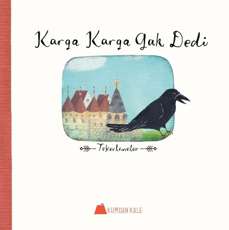Karga Karga Gak Dedi Tekerlemeler