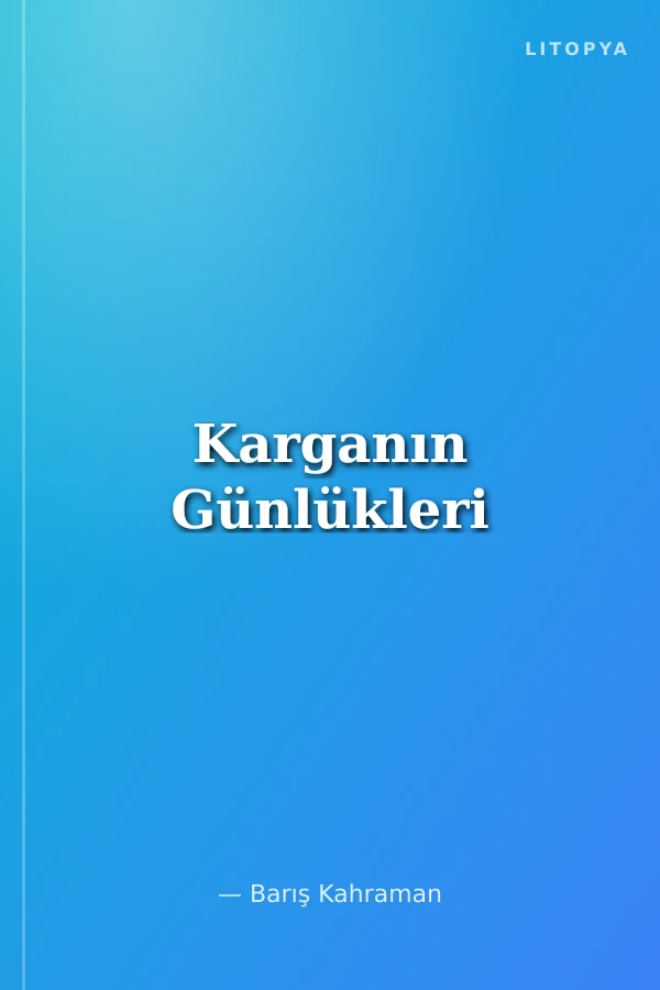 Karganın Günlükleri