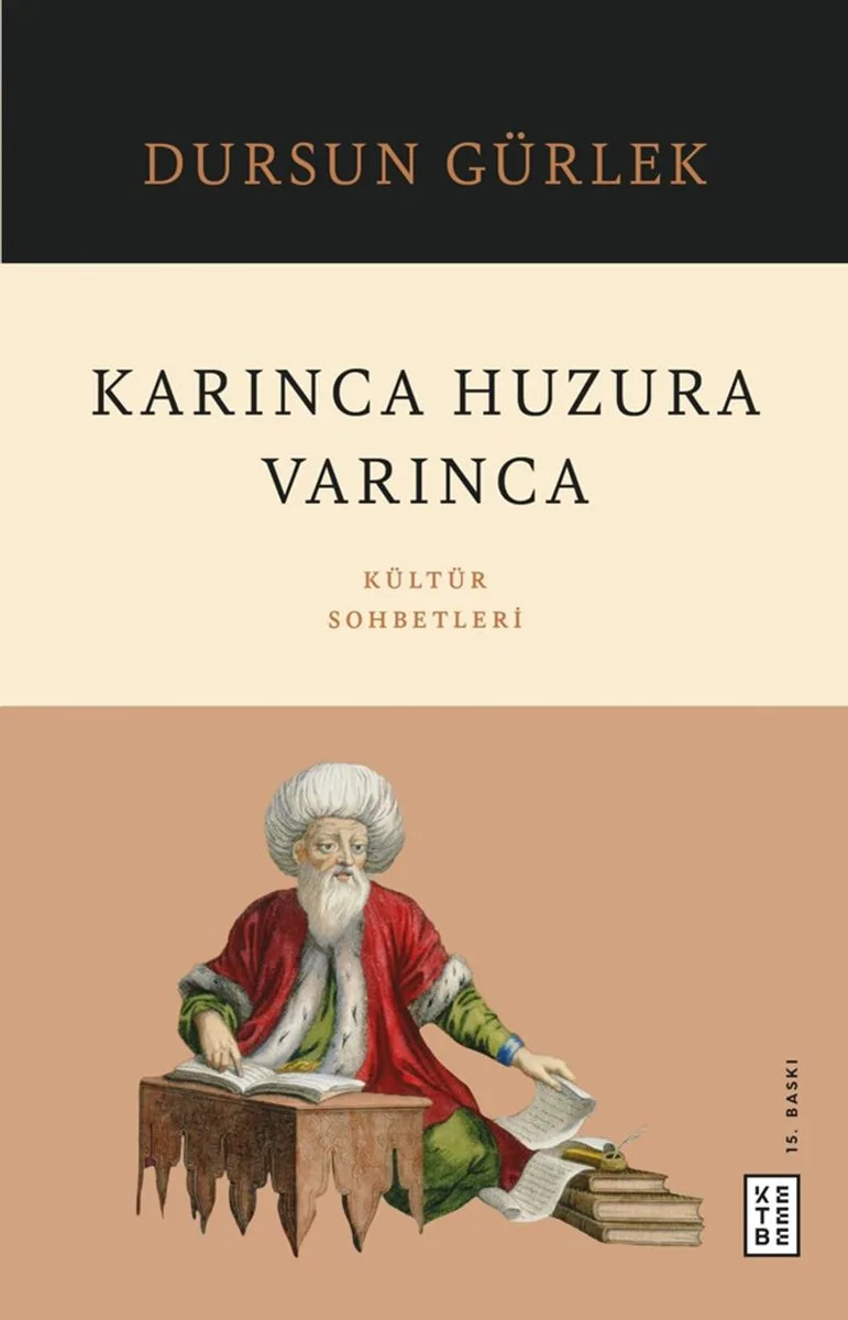 Karınca Huzura Varınca Kültür Sohbetleri