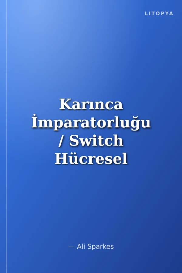 Karınca İmparatorluğu / Switch Hücresel Dönüşümü Başlatan Serum