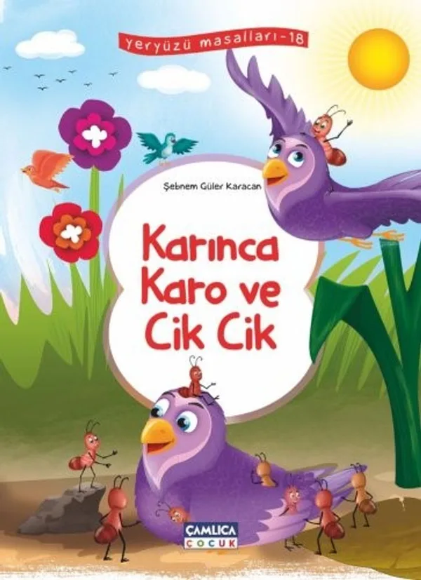 Karınca Karo ve Cik Cik Yeryüzü Masalları 18