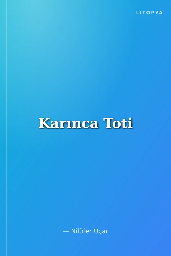 Karınca Toti