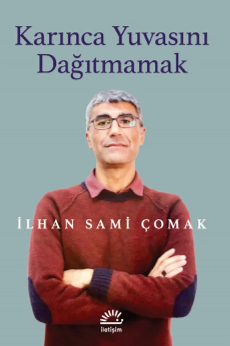 Karınca Yuvasını Dağıtmamak