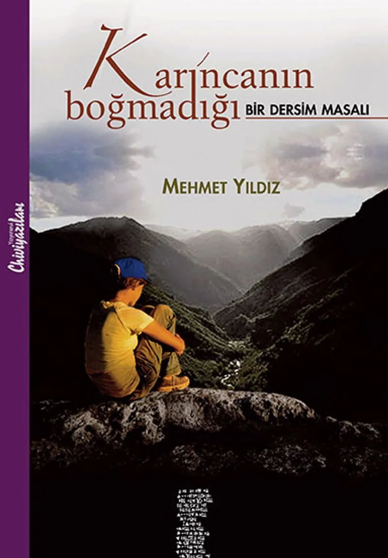 Karıncanın Boğmadığı Bir Dersim Masalı