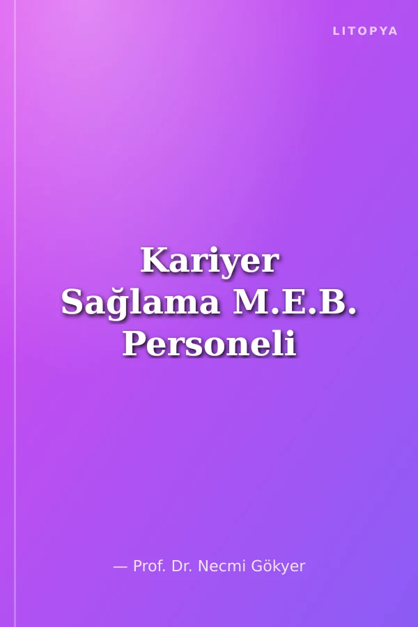 Kariyer Sağlama M.E.B. Personeli