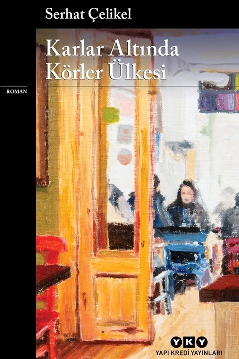 Karlar Altında Körler Ülkesi