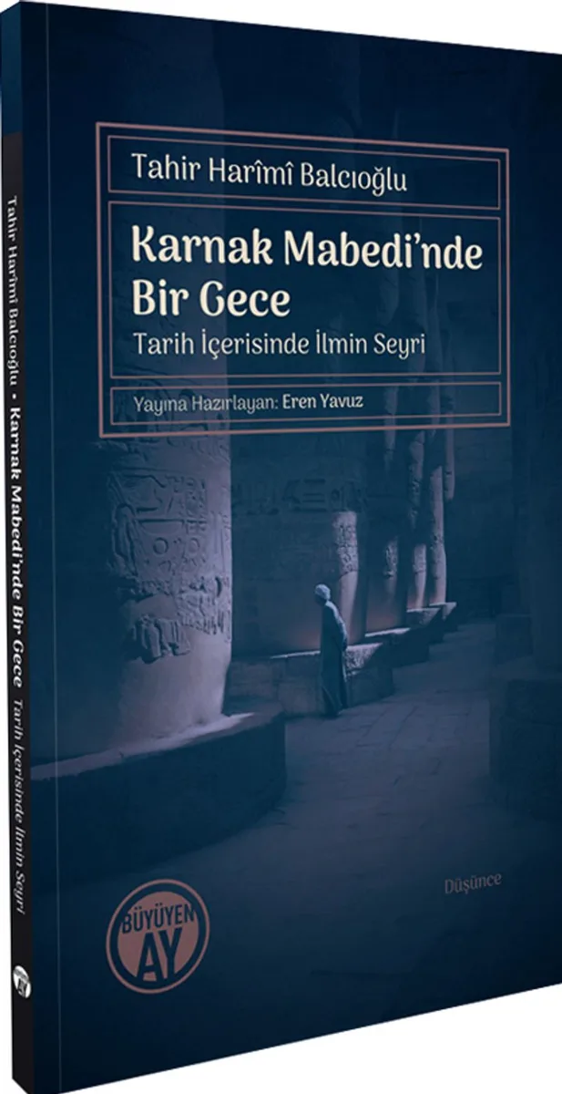 Karnak Mabedi'nde Bir Gece Tarih İçerisinde İlmin Seyri