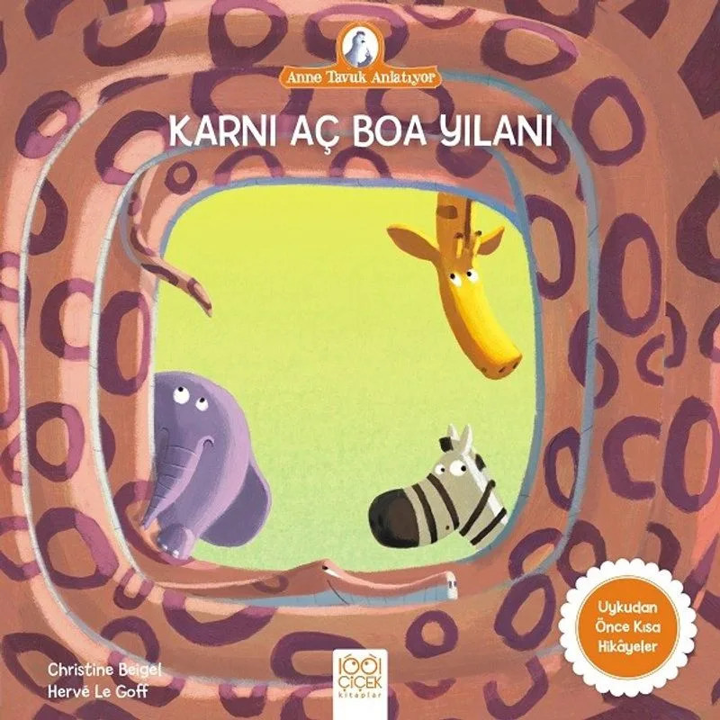 Karnı Aç Boa Yılanı / Anne Tavuk Anlatıyor
