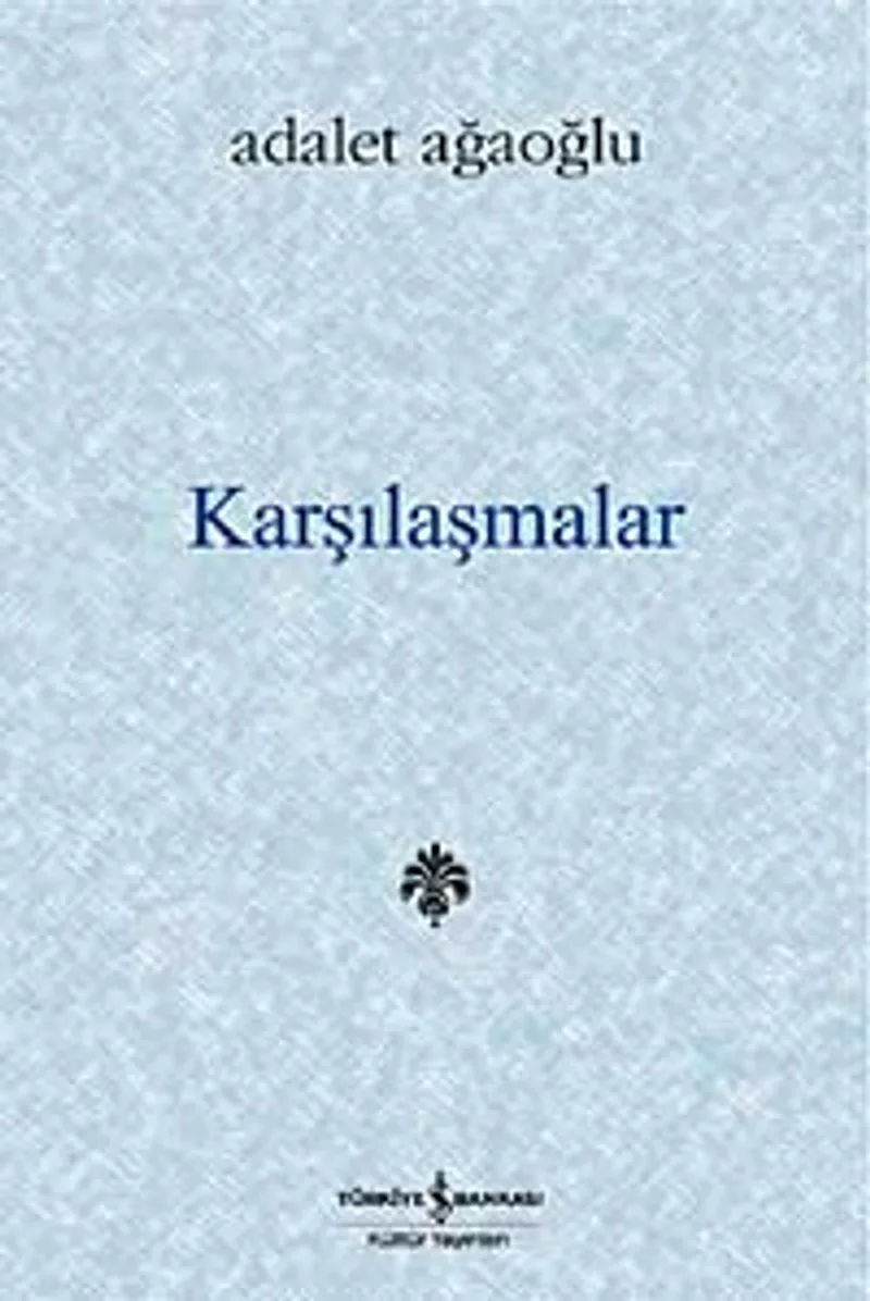 Karşılaşmalar (Ciltli)