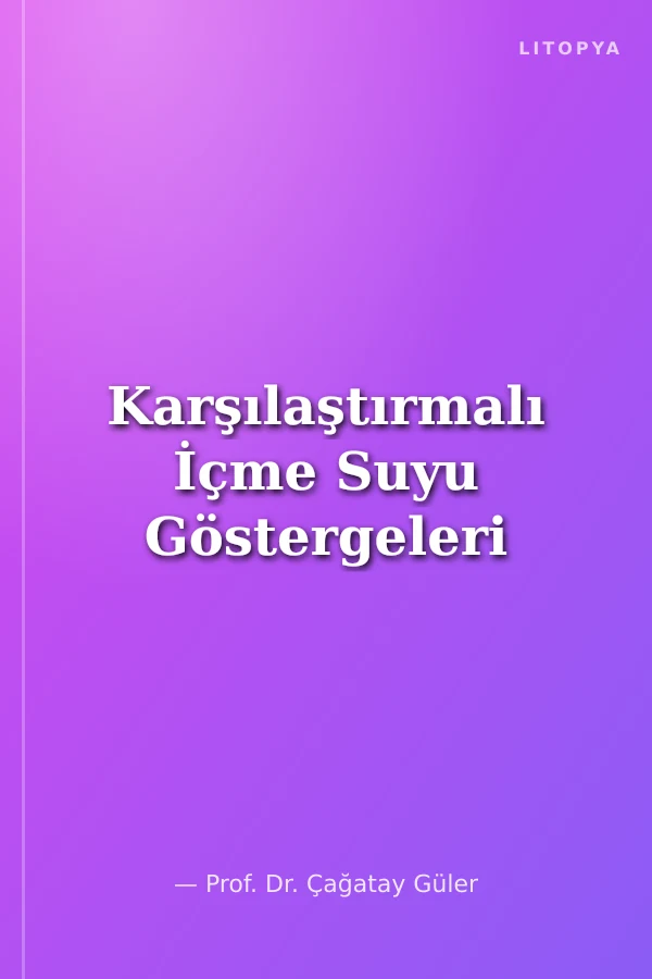 Karşılaştırmalı İçme Suyu Göstergeleri