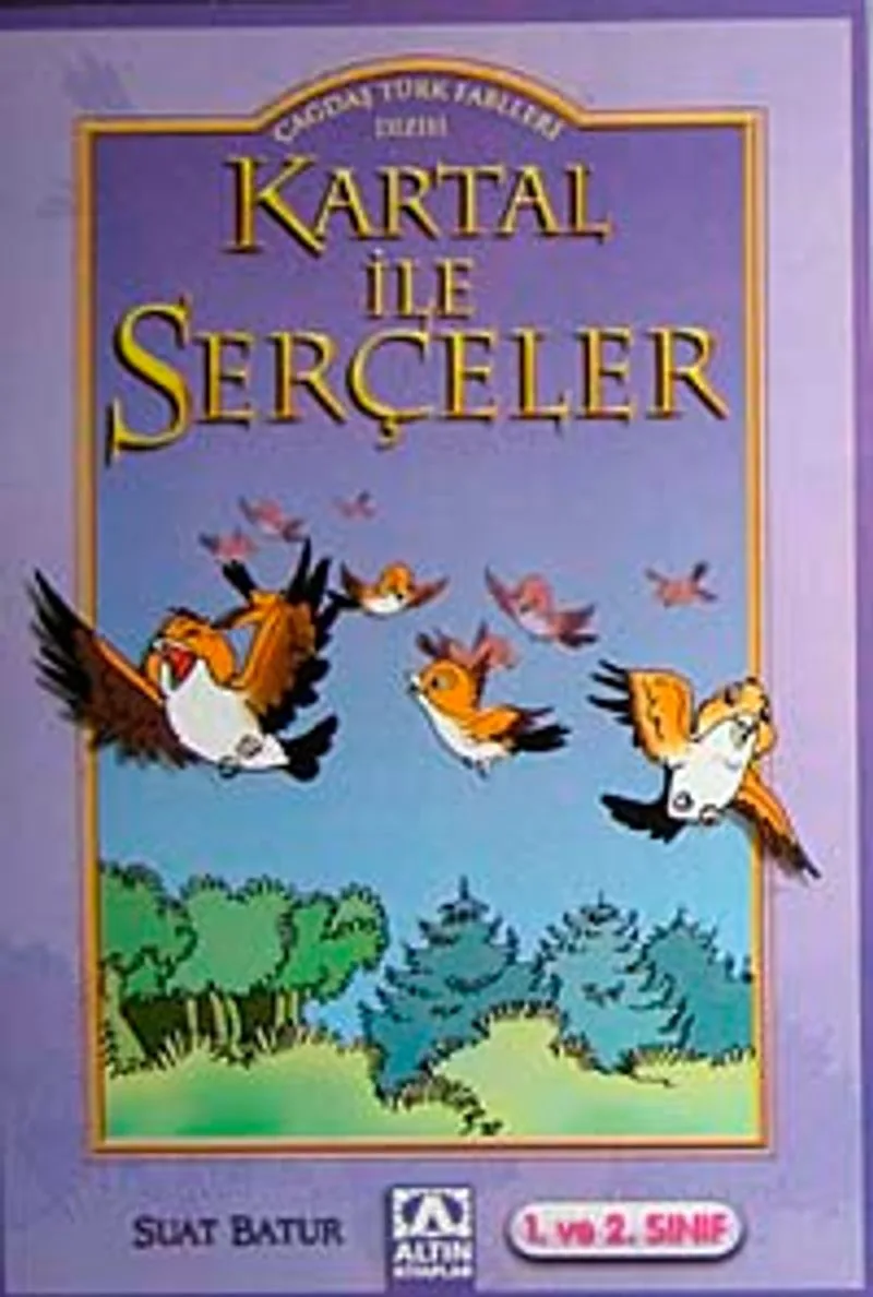 Kartal ile Serçeler