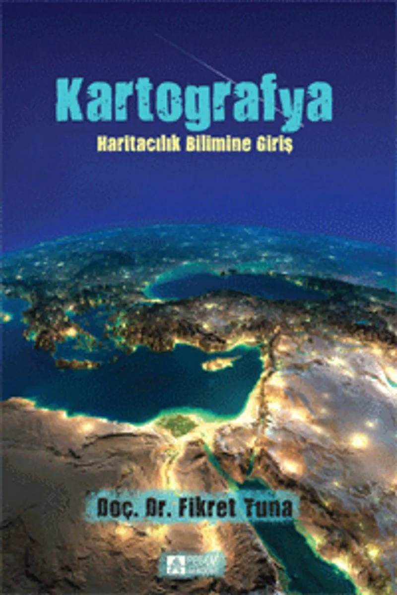 Kartografya Haritacılık Bilimine Giriş