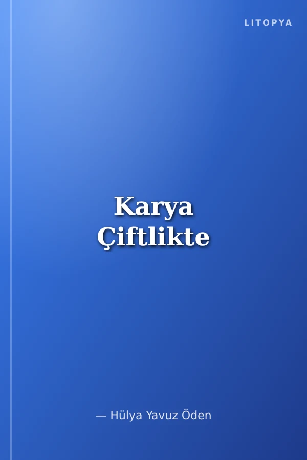 Karya Çiftlikte