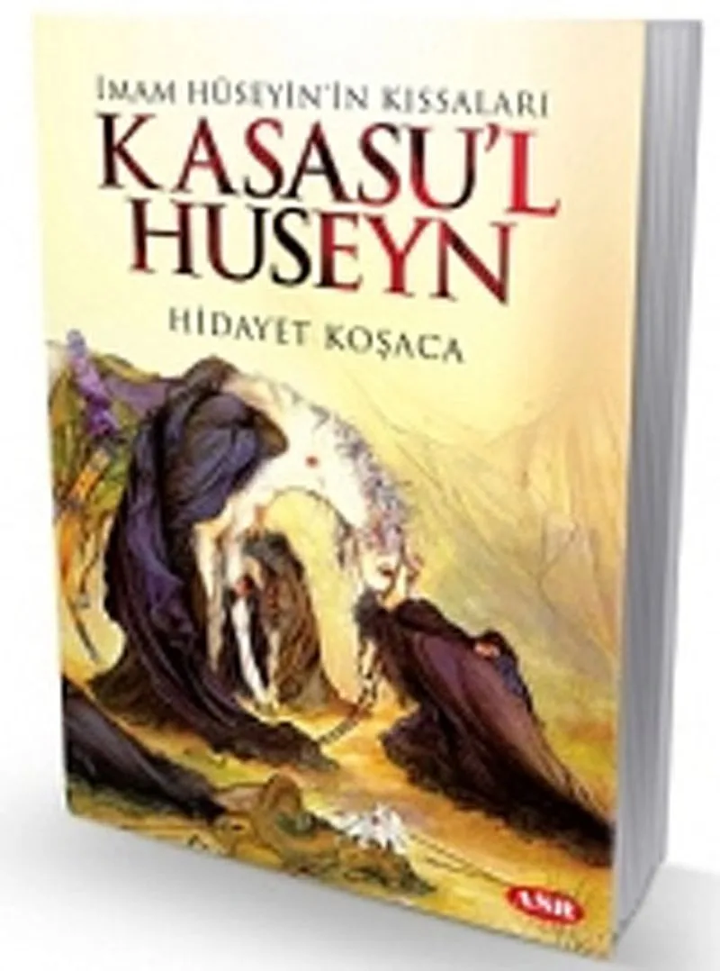 Kasasau'l Huseyn İmam Hüseyin'in Kıssaları