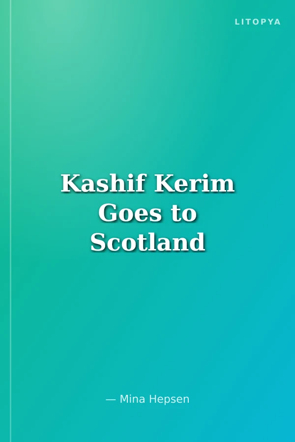 Kashif Kerim Goes to Scotland
