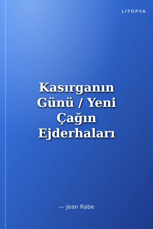 Kasırganın Günü / Yeni Çağın Ejderhaları 2.Kitap
