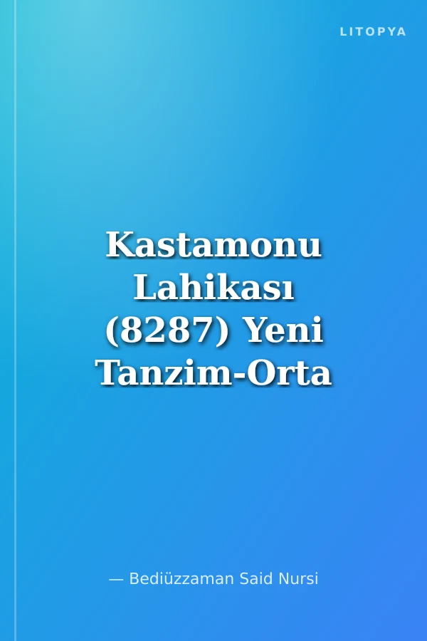 Kastamonu Lahikası (8287) Yeni Tanzim-Orta Boy-Sayfa İçi Lügatçeli-İndexli