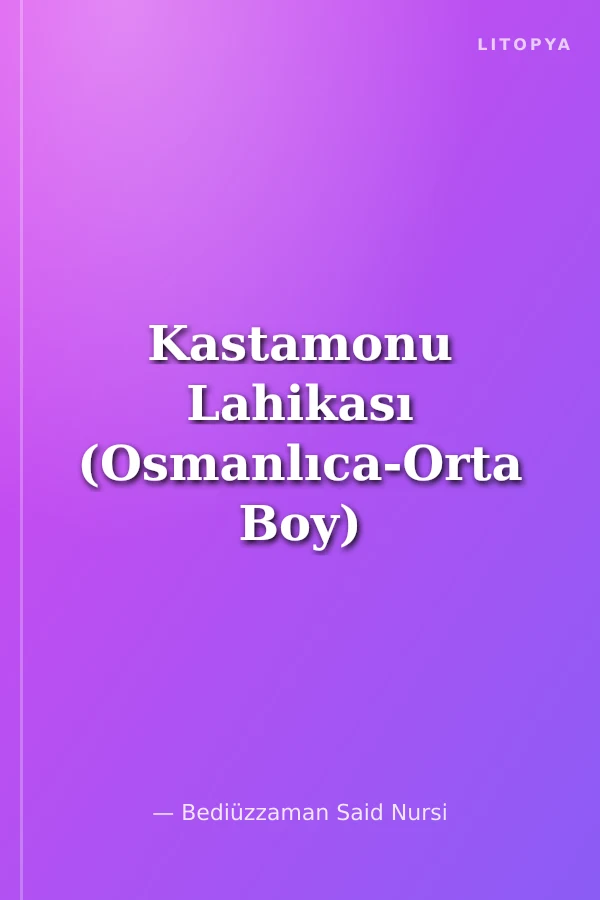 Kastamonu Lahikası (Osmanlıca-Orta Boy)