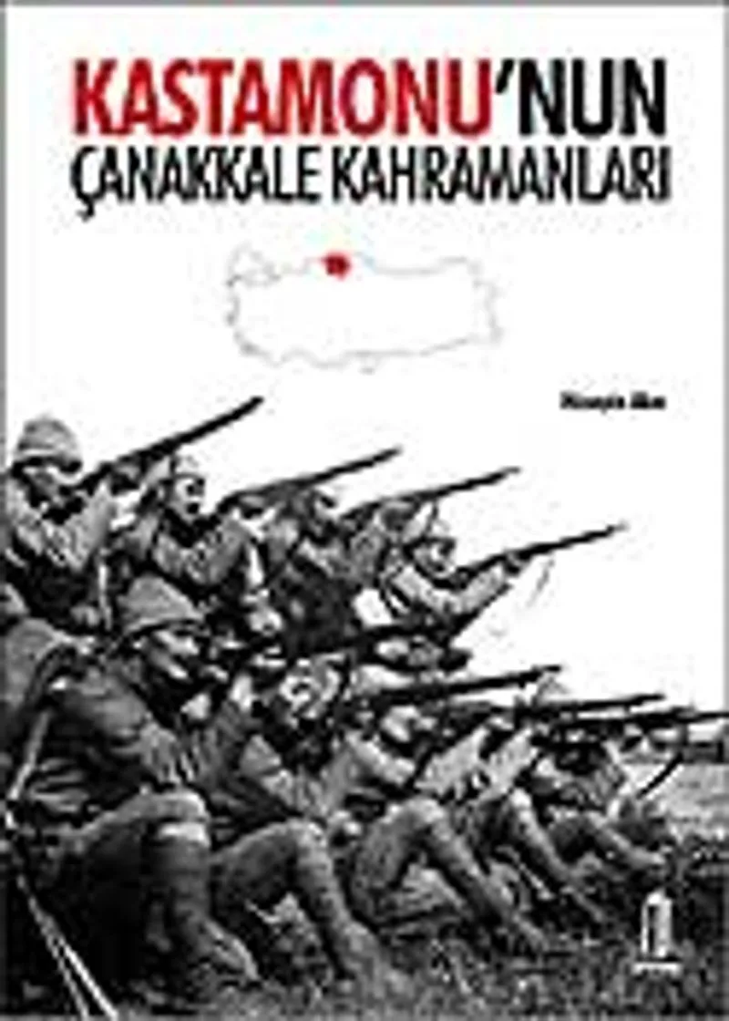 Kastamonu'nun Çanakkale Kahramanları