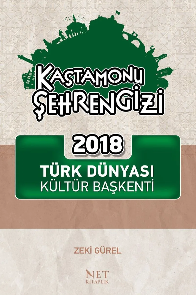 Kastamonu Şehrengizi 2018 Türk Dünyası Kültür Başkenti