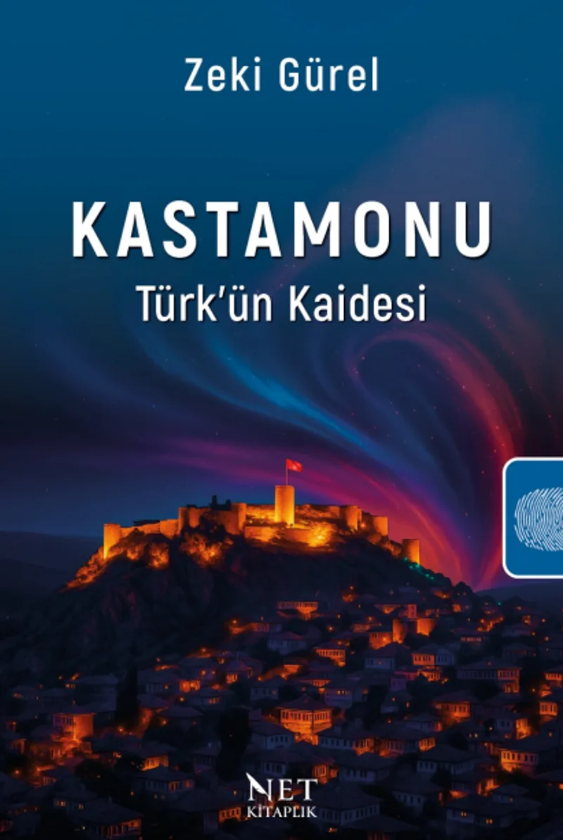 Kastamonu - Türk'ün Kaidesi