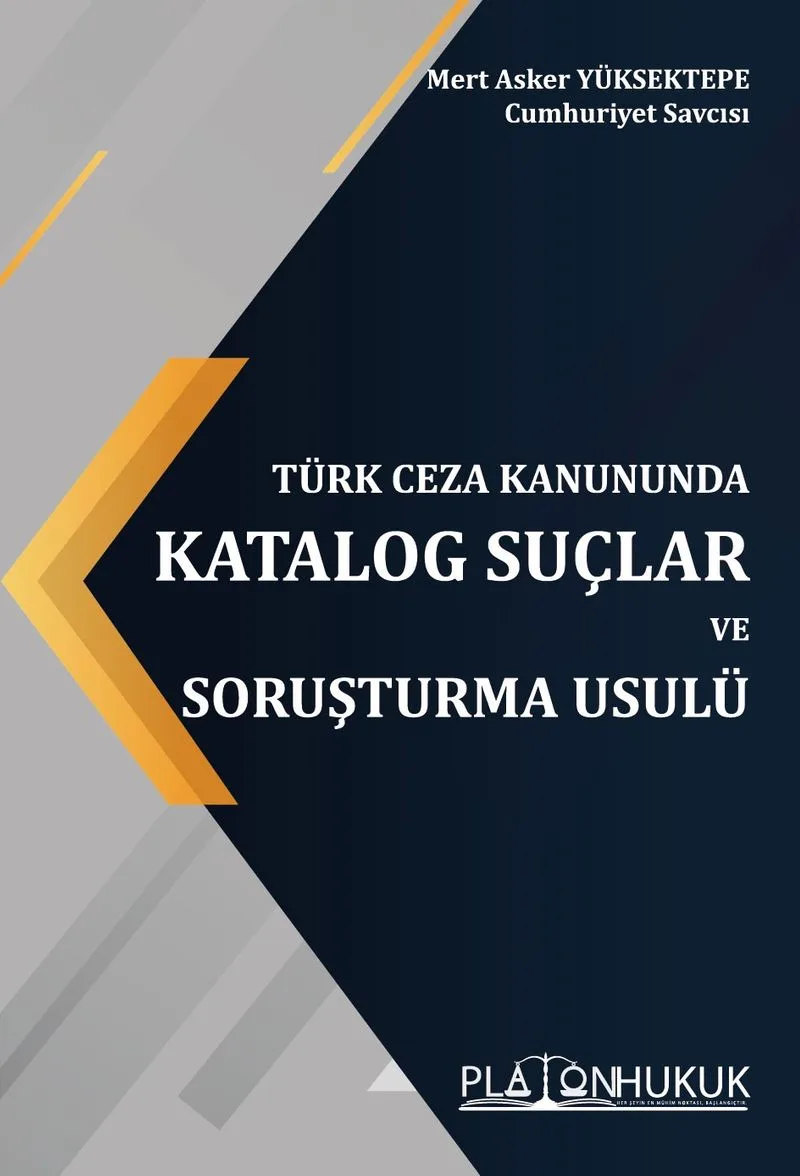 Katalog Suçlar ve Soruşturma Usulü