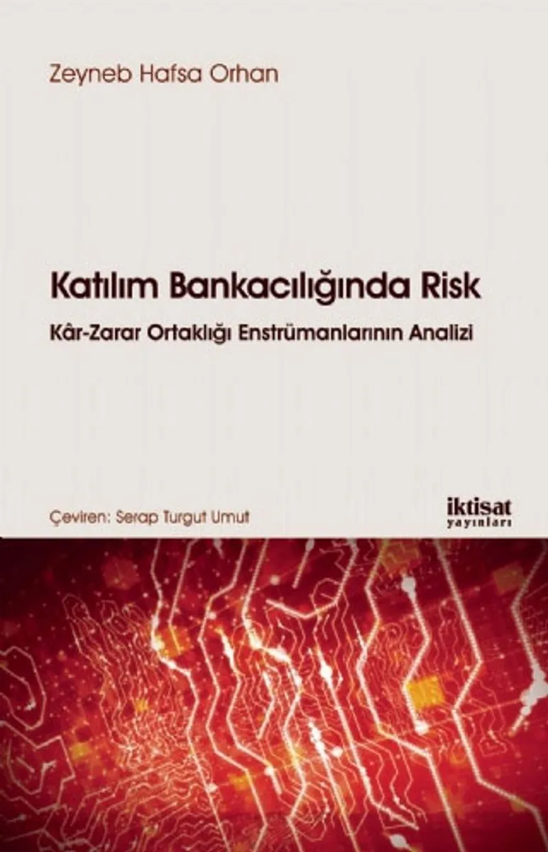 Katılım Bankacılığında Risk Kar-Zarar Ortaklığı Enstrümanlarının Analizi