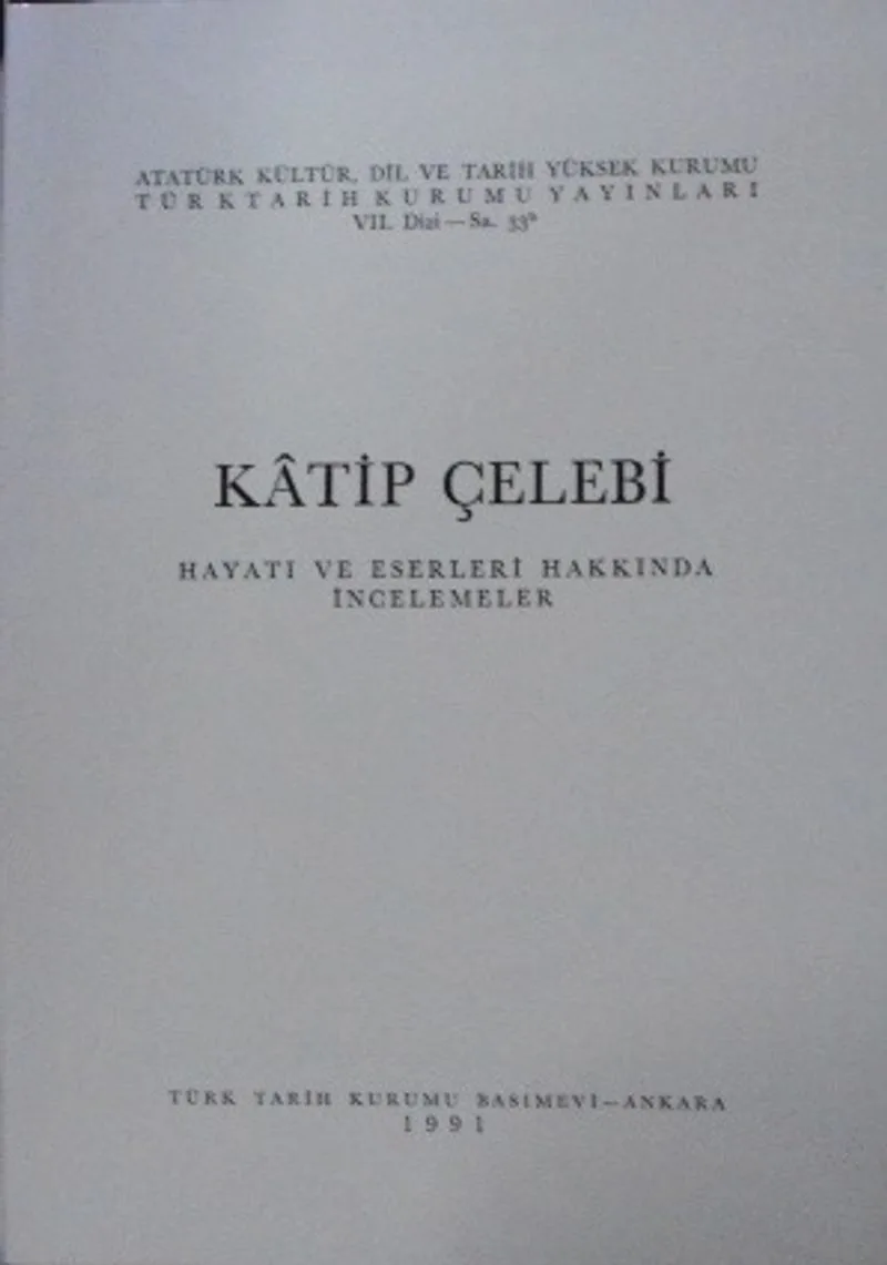 Katip Çelebi – Hayatı ve Eserleri Hakkında İncelemeler 13-Z-28