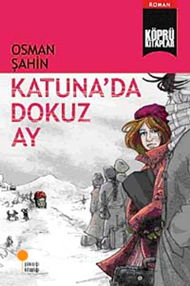 Katuna'da Dokuz Ay / Köprü Kitaplar