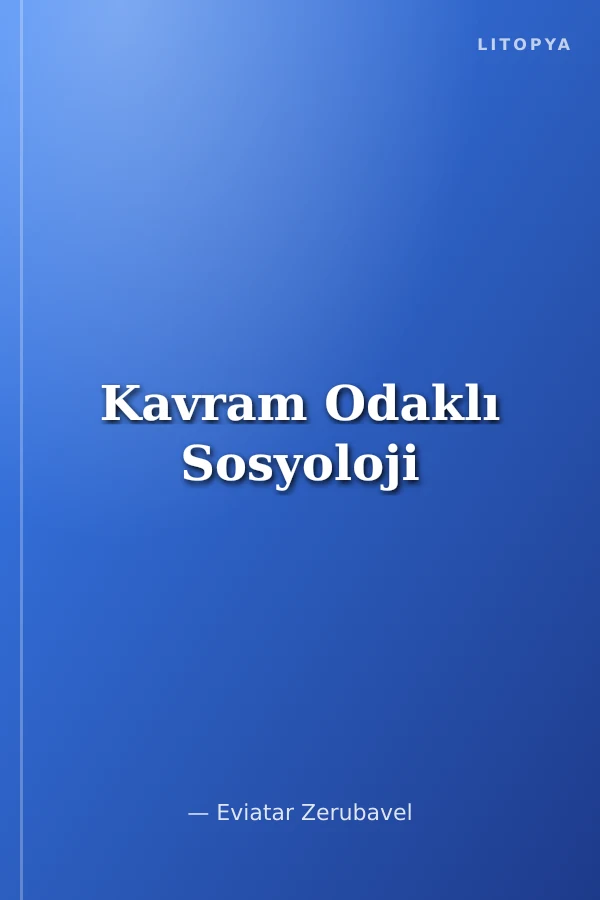 Kavram Odaklı Sosyoloji