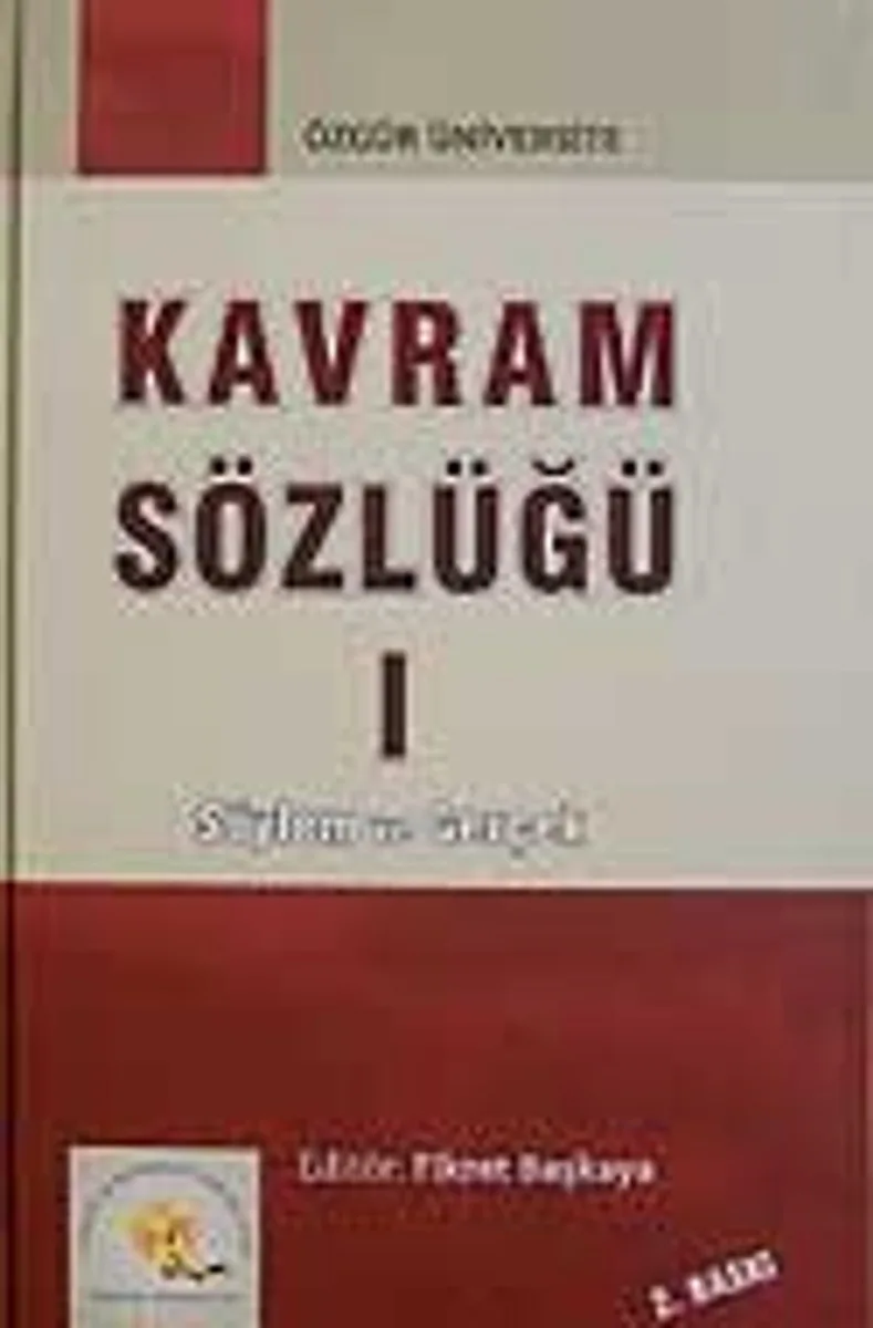 Kavram Sözlüğü I Söylem ve Gerçek