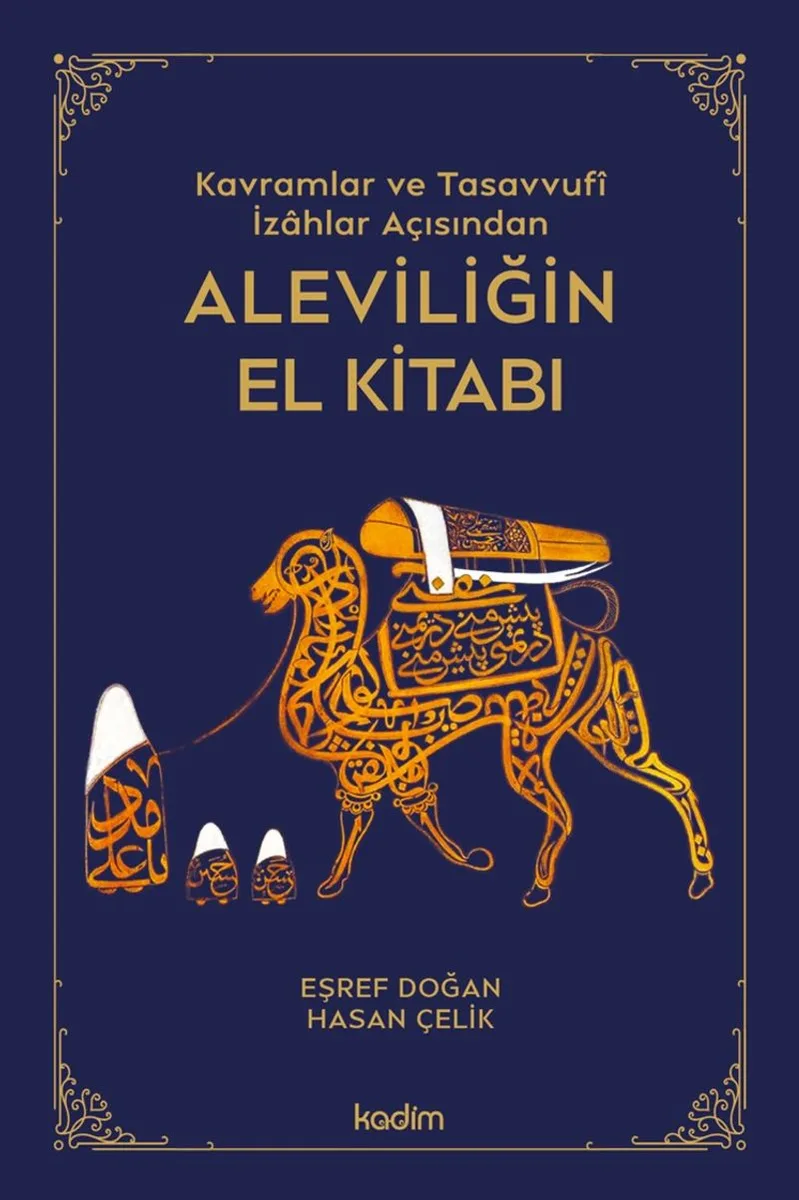 Kavramlar ve Tasavvuf&icirc; İzahlar Açısından Aleviliğin El Kitabı