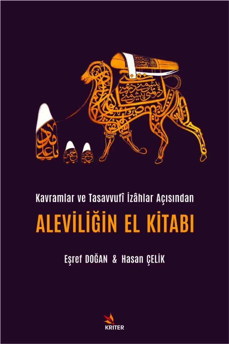 Kavramlar ve Tasavvuf&icirc; İzahlar Açısından Aleviliğin El Kitabı