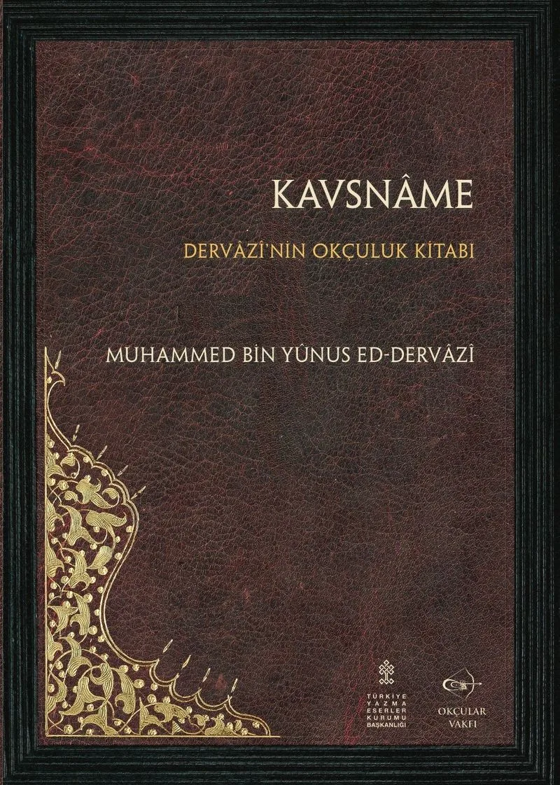 Kavsname Dervazi'nin Okçuluk Kitabı