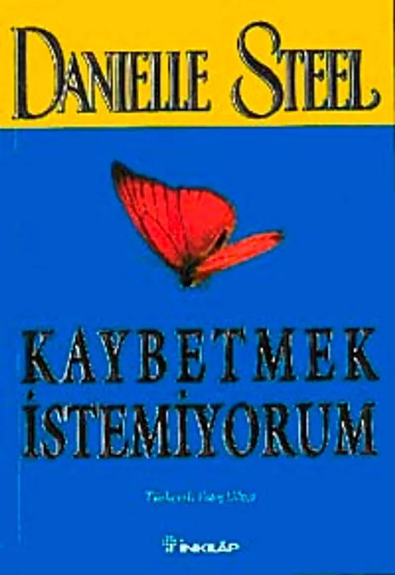 Kaybetmek İstemiyorum