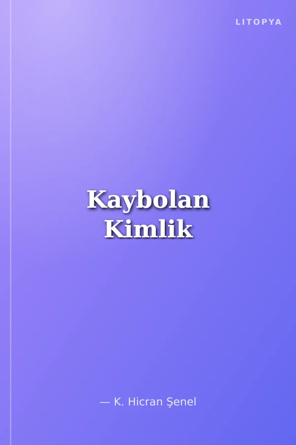 Kaybolan Kimlik