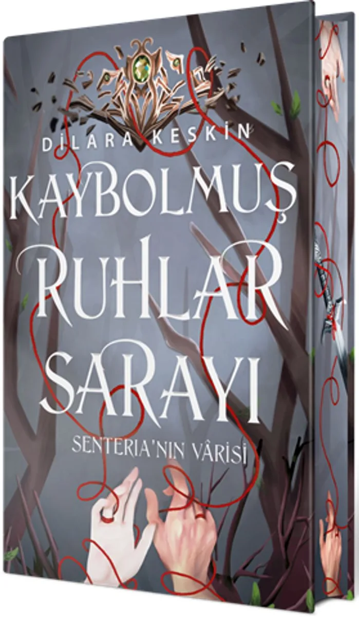 Kaybolmuş Ruhlar Sarayı 2: Senteria'nın Varisi (Ciltli Özel Baskı)
