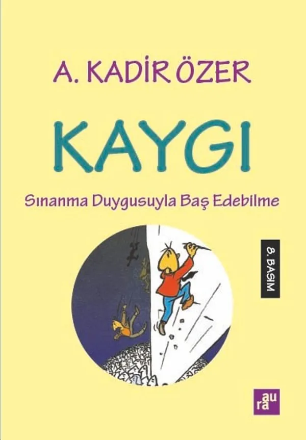Kaygı Sınanma Duygusuyla Baş Edebilme