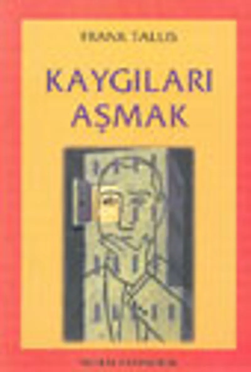 Kaygıları Aşmak