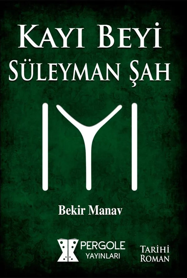 Kayı Beyi Süleyman Şah