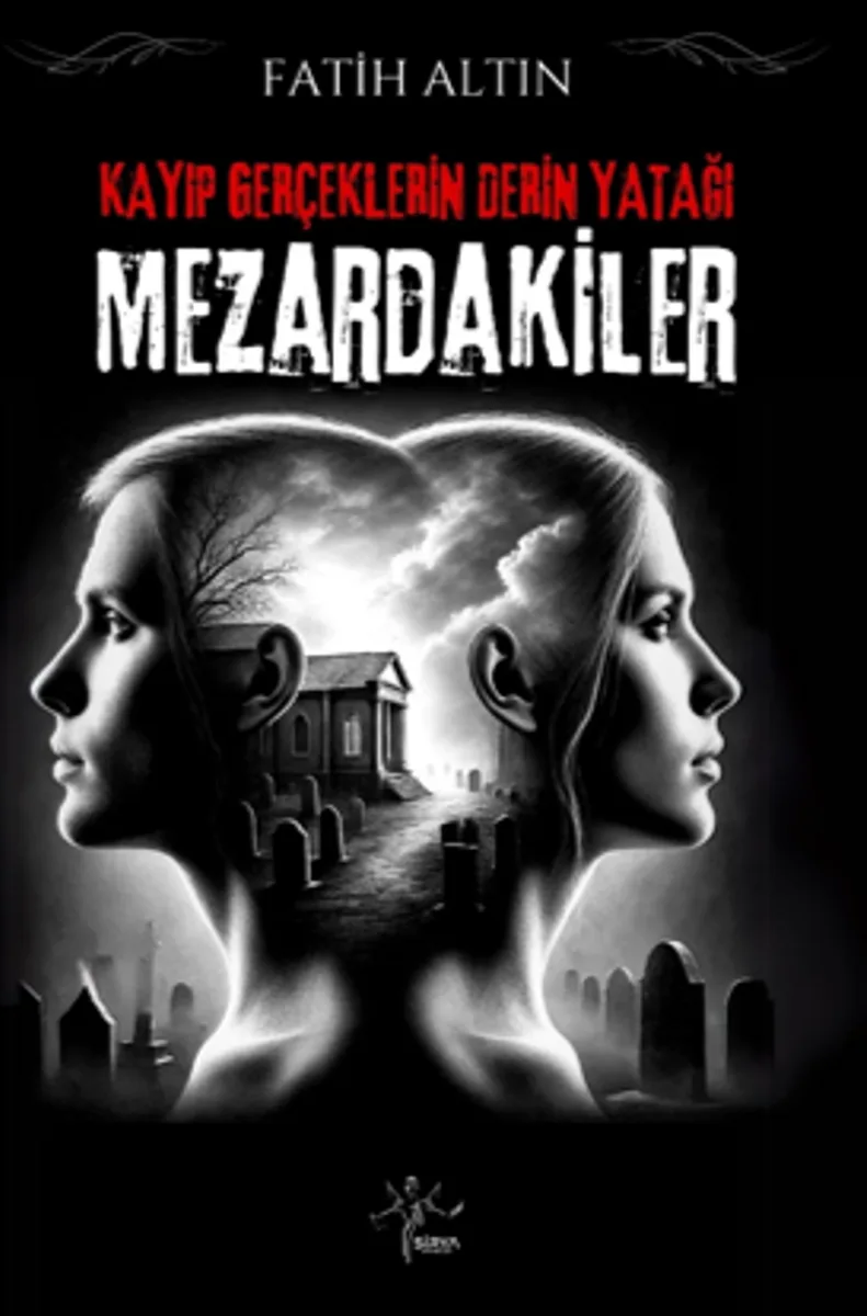 Kayıp Gerçeklerin Derin Yatağı / Mezardakiler
