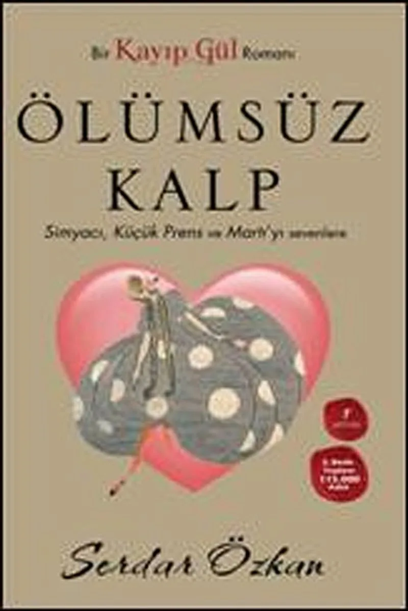 Kayıp Gül 2 Ölümsüz Kalp (Cep Boy)
