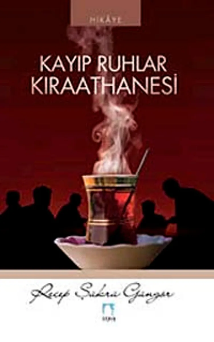 Kayıp Ruhlar Kıraathanesi