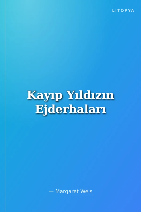 Kayıp Yıldızın Ejderhaları