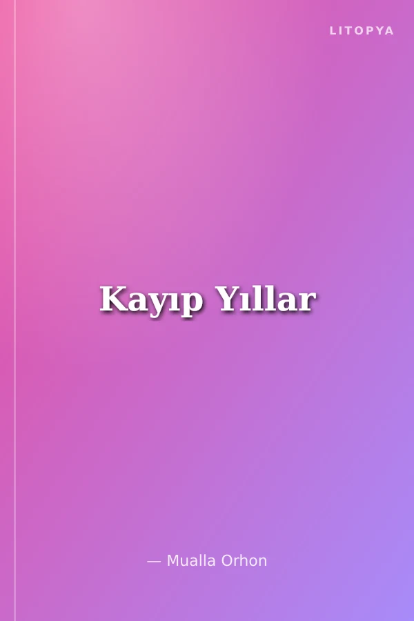 Kayıp Yıllar